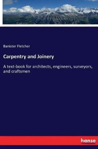 Cover of Carpentry and Joinery