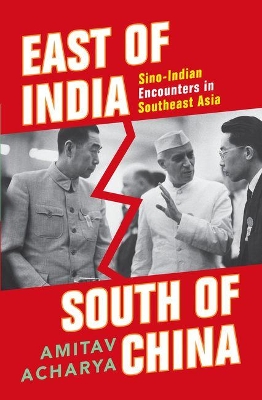 Book cover for East of India, South of China