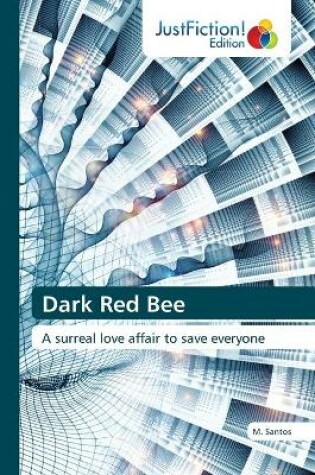 Cover of Dark Red Bee