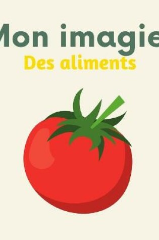 Cover of Mon imagier des aliments