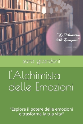 Book cover for L'Alchimista delle Emozioni