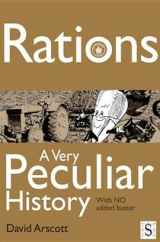 Cover of Rations, a Very Peculiar History