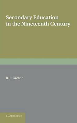 Book cover for Contributions to the History of Education: Volume 5, Secondary Education in the Nineteenth Century