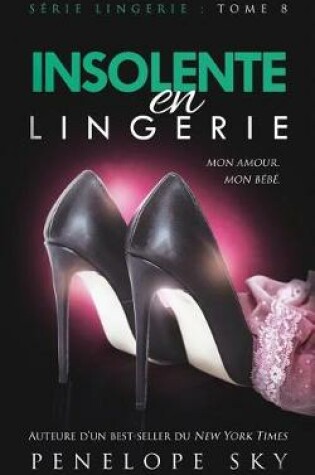 Cover of Insolente En Lingerie