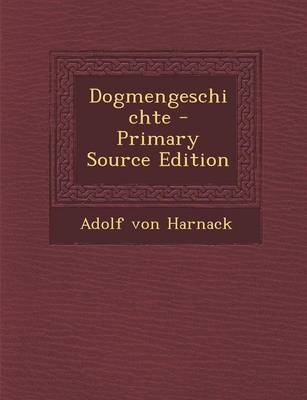 Book cover for Dogmengeschichte - Primary Source Edition