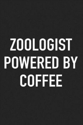 Cover of Zoologist Powered by Coffee