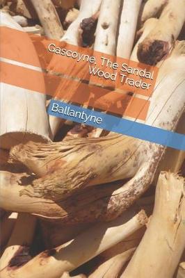 Book cover for Gascoyne, The Sandal Wood Trader