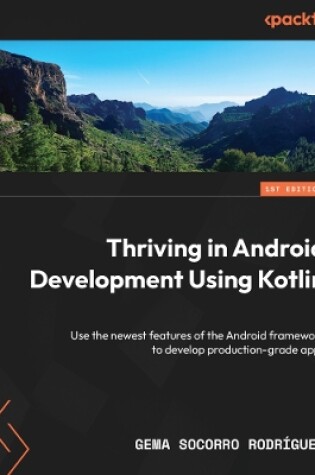 Cover of Thriving in Android Development Using Kotlin