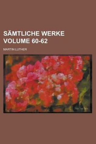 Cover of Samtliche Werke Volume 60-62