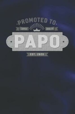 Cover of Promoted To Super Quality Papo Est. 2020