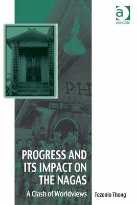 Cover of Progress and Its Impact on the Nagas