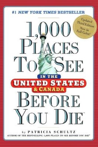 Cover of 1,000 Places to See in the United States and Canada Before You Die