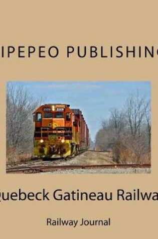 Cover of Quebeck Gatineau Railway