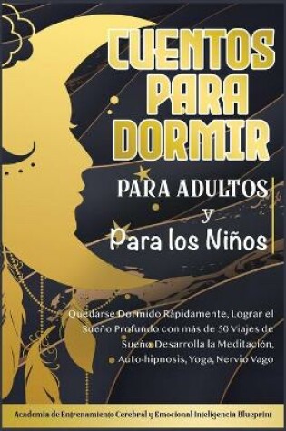 Cover of Cuentos Para Dormir Para Adultos y Para los Niños