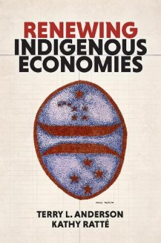 Cover of Renewing Indigenous Economies