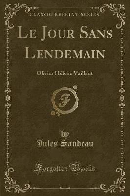 Book cover for Le Jour Sans Lendemain