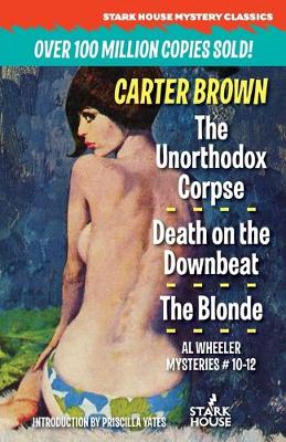 Book cover for The Unorthodox Corpse / Death on the Downbeat / The Blonde