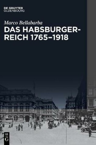 Cover of Das Habsburgerreich 1765-1918