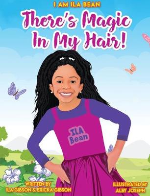 Book cover for There's Magic In My Hair!