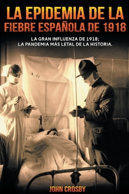 Book cover for La Epidemia De La Fiebre Española De 1918