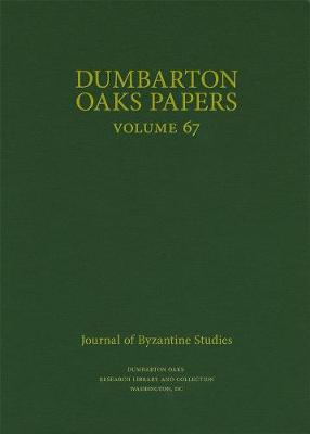 Cover of Dumbarton Oaks Papers, 67
