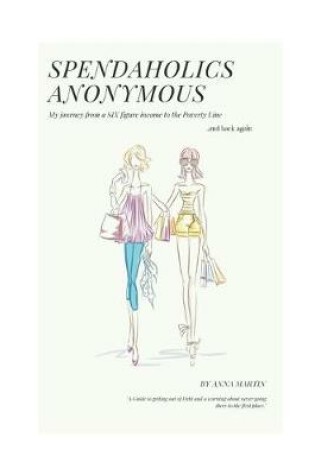Cover of Spendaholics Anonymous