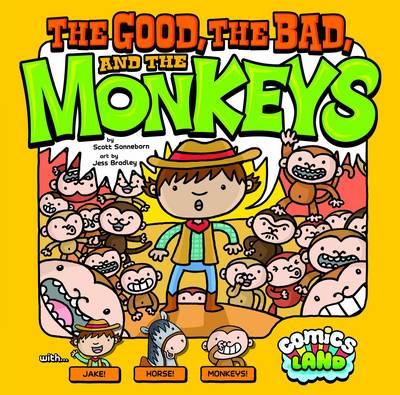 Book cover for The Good, the Bad, and the Monkeys (Comics Land)