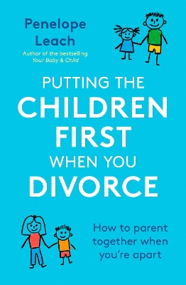 Book cover for Putting the Children First When You Divorce