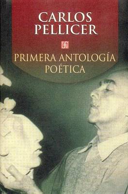 Cover of Primera Antologia Poetica. Poemas Liricos, Heroicos, En El Paisaje y Religiosos