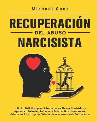 Book cover for Recuperación del Abuso Narcisista