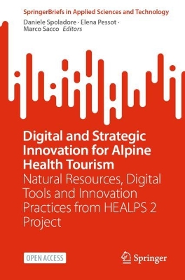 Cover of Digital and Strategic Innovation for Alpine Health Tourism