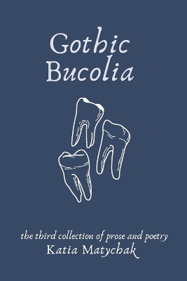 Cover of Gothic Bucolia