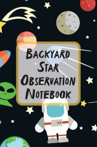 Cover of Backyard Star Observation Notebook