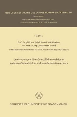 Cover of Untersuchungen UEber Grenzflachenreaktionen Zwischen Zementklinker Und Feuerfestem Mauerwerk