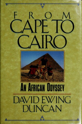 Cover of From Cape to Cairo : an African Odyssey
