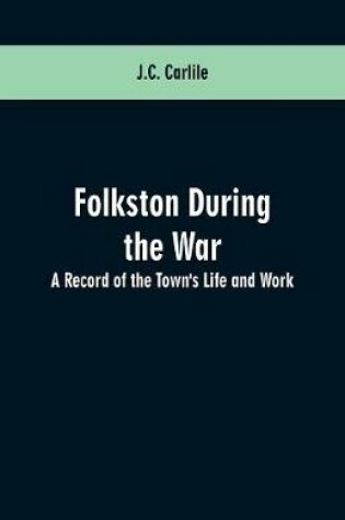 Cover of Folkston During the War
