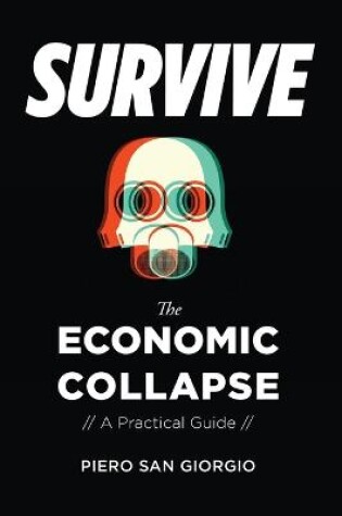 Cover of Survive-The Economic Collapse