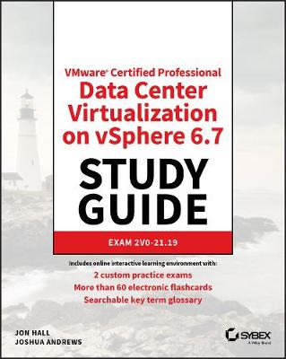 Book cover for VMware Certified Professional Data Center Virtualization on vSphere 6.7 Study Guide