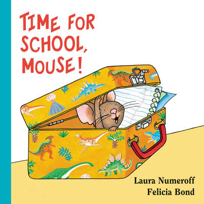 Cover of Time for School, Mouse! Lap Edition