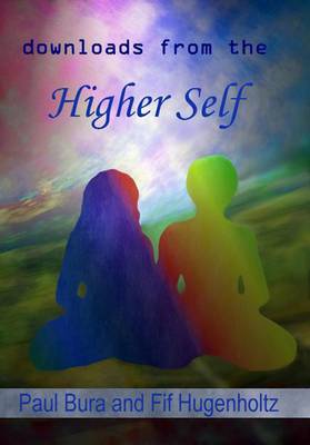 Book cover for Downloads from the Higher Self