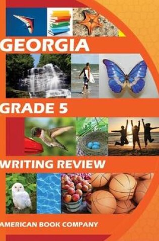 Cover of Mastering the Georgia Grade 5 Writing Assessment