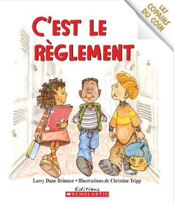 Cover of Les Copains Du Coin: c'Est Le R?glement