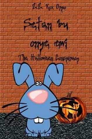Cover of Setan Bu Onye Ewi the Halloween Conspiracy