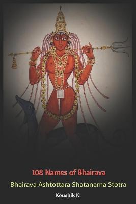 Book cover for Hundred and Eight Names of Bhairava