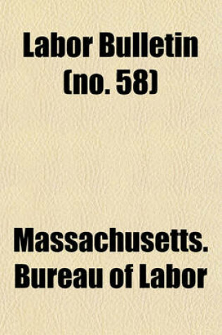 Cover of Labor Bulletin (No. 58)