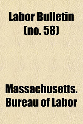 Book cover for Labor Bulletin (No. 58)