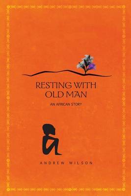 Book cover for Resting With Old Man