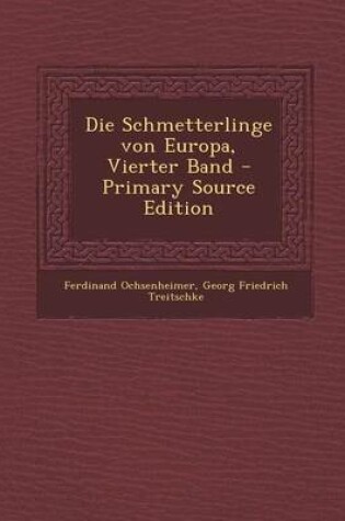 Cover of Die Schmetterlinge Von Europa, Vierter Band