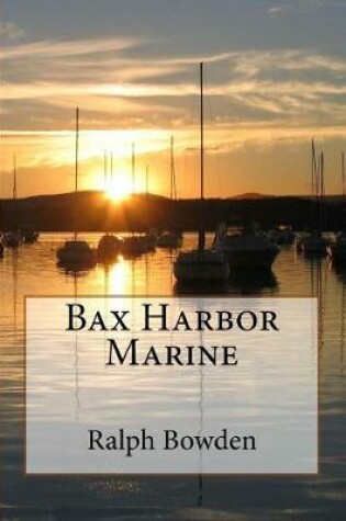 Cover of Bax Harbor Marine