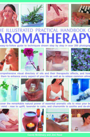 Cover of The Illustrated Practical Handbook of Aromatherapy